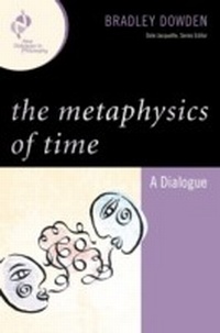 Enlarge image Cover: The Metaphysics of Time - Rowman & Littlefield Publishers