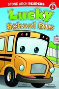 Cover: Lucky Schoolbus - Stone Arch Books