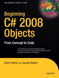 Enlarge image Cover: Beginning C# 2008 Objects - APress