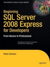 Enlarge image Cover: Beginning SQL Server 2008 Express for Developers - APress