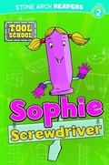 Cover: Sophie Screwdriver - Stone Arch Books