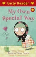 Cover: Early Reader: My Own Special Way - Orion Children's Books (an Imprint of The Orion Publishing Group Ltd )