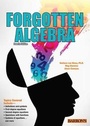 Cover: Forgotten Algebra - Barron's Educational Series Inc.,U.S.