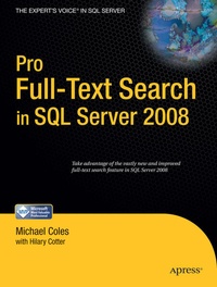 Enlarge image Cover: Pro Full-Text Search in SQL Server 2008 - APress