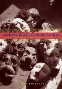 Enlarge image Cover: Medieval Roles for Modern Times - Pennsylvania State University Press