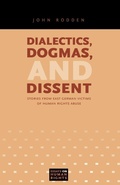 Cover: Dialectics, Dogmas, and Dissent - Pennsylvania State University Press