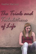 Cover: The Trials and Tribulations of Life - Publish America