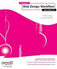Enlarge image Cover: Foundation Web Design Workflow with Adobe CS4 - Apress