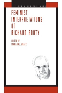 Enlarge image Cover: Feminist Interpretations of Richard Rorty - Pennsylvania State University Press