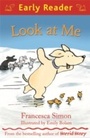 Cover: Look at Me - Orion Children's Books (an Imprint of The Orion Publishing Group Ltd )
