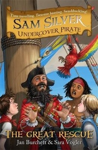 Enlarge image Cover: Sam Silver: Undercover Pirate: The Great Rescue - Orion Children's Books