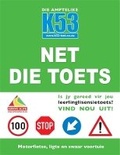 Cover: Die Amptelike K53 Net die Toets - Struik Lifestyle