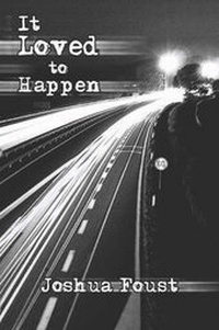 Enlarge image Cover: It Loved to Happen - Publish America