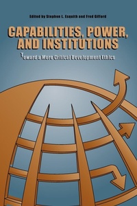 Enlarge image Cover: Capabilities, Power, and Institutions - Pennsylvania State University Press