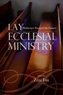 Cover: Lay Ecclesial Ministry - Rowman & Littlefield Publishers