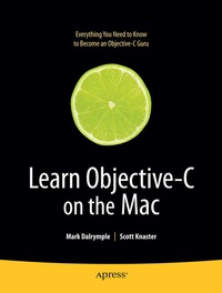 Enlarge image Cover: Learn Objective-C on the Mac - APress