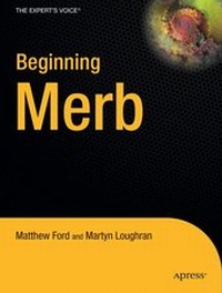 Enlarge image Cover: Beginning Merb - Apress