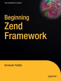 Enlarge image Cover: Beginning Zend Framework - APress