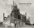 Cover: Modern Ruins - Pennsylvania State University Press