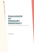 Cover: Challenges of Ordinary Democracy - Pennsylvania State University Press