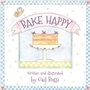 Cover: Bake Happy - Struik Lifestyle