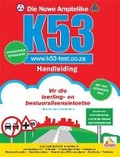 Cover: Die Nuwe Amptelike K53 Handleiding - Struik Lifestyle