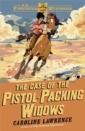 Cover: The Case of the Pistol-packing Widows - Orion Children's Books (an Imprint of The Orion Publishing Group Ltd )