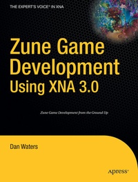 Enlarge image Cover: Zune Game Development using XNA 3.0 - APress