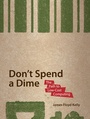 Cover: Don't Spend A Dime - APress