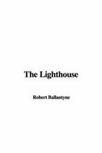 Enlarge image Cover: The Lighthouse - IndyPublish.com