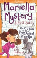 Cover: Mariella Mystery: The Curse of the Pampered Poodle - Orion Children's Books