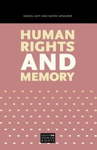 Enlarge image Cover: Human Rights and Memory - Pennsylvania State University Press