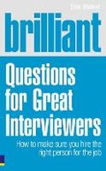 Cover: Brilliant Questions For Great Interviewers - Pearson Education Limited