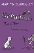 Cover: Sir Gadabout Out of Time - Orion Children's Books (an Imprint of The Orion Publishing Group Ltd )