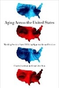 Cover: Aging Across the United States - Pennsylvania State University Press
