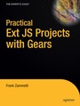 Cover: Practical Ext JS Projects with Gears - APress