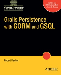 Enlarge image Cover: Grails Persistence with GORM and GSQL - APress