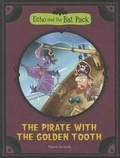 Cover: The Pirate with the Golden Tooth - Stone Arch Books