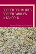 Cover: Border Sexualities, Border Families in Schools - Rowman & Littlefield Publishers