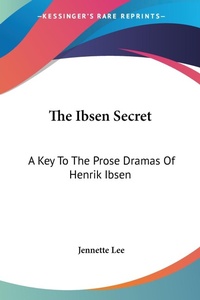 Abbildung von: The Ibsen Secret - Kessinger Publishing Co