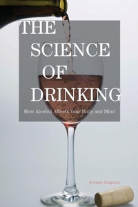 Enlarge image Cover: The Science of Drinking - Rowman & Littlefield Publishers