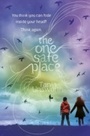 Cover: The One Safe Place - Orion Children's Books (an Imprint of The Orion Publishing Group Ltd )