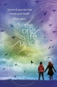 Enlarge image Cover: The One Safe Place - Orion Children's Books (an Imprint of The Orion Publishing Group Ltd )
