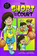 Cover: Too Short for the Court - Stone Arch Books