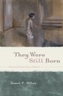 Cover: They Were Still Born - Rowman & Littlefield