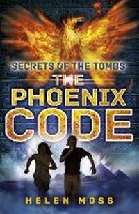 Enlarge image Cover: Secrets of the Tombs: The Phoenix Code - Orion Children's Books