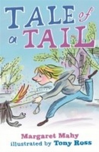 Enlarge image Cover: Tale of a Tail - Orion Children's Books (an Imprint of The Orion Publishing Group Ltd )