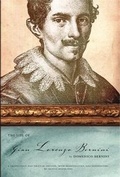 Cover: The Life of Gian Lorenzo Bernini - Pennsylvania State University Press
