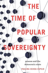 Enlarge image Cover: The Time of Popular Sovereignty - Pennsylvania State University Press