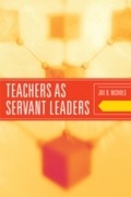 Cover: Teachers as Servant Leaders - Rowman & Littlefield Publishers
